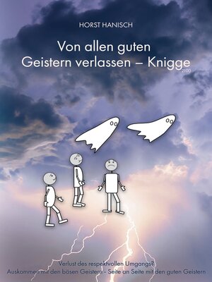 cover image of Von allen guten Geistern verlassen--Knigge 2100